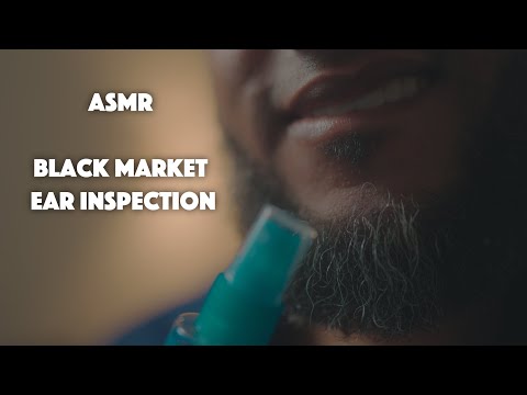 Black Market Ear Exam | High ASMR For Sleep | Writing, Ear Cleaning, Hypnotic Voice