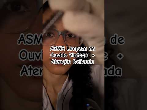 ASMR Limpeza de Ouvido Vintage  + Atenção Delicada #asmr