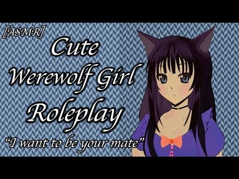 [ASMR] Cute werewolf girl