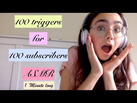 100 triggers in 1 minute ASMR