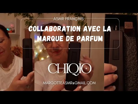 Asmr Français , collaboration avec la marque de parfum "CHIQIO"