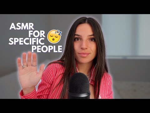 ASMR for Specific People Only