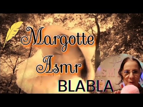 Asmr français " BLABLA " sur un sujet en particulier 💬💬💬