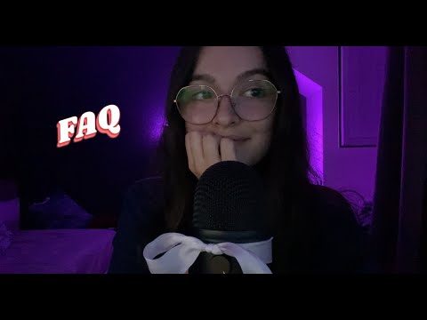 ASMR | FAQ, pour mieux me connaître 🙆🏻‍♀️