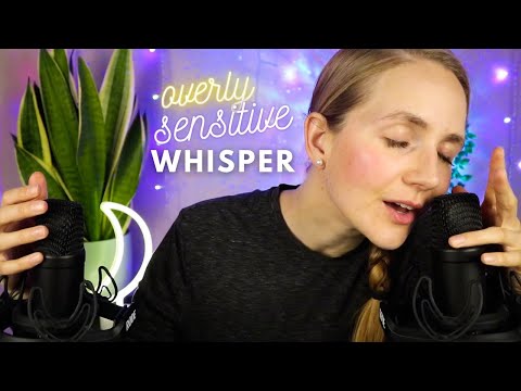 ASMR 110% Sensitive & Close Up Whispering (I’m Right IN Your Ears)