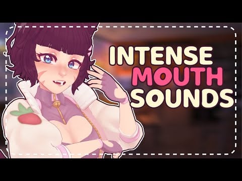 ꒰ASMR꒱ Catgirl Close-Up Mouth Sounds ꒰Ear-to-Ear Tingles꒱