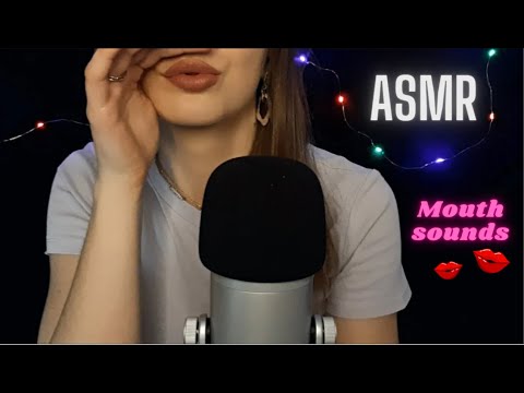 ASMR - BRUITS DE BOUCHE pour se relaxer 👄🙃 - Mouth Sounds