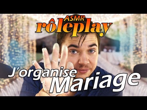 ASMR / ROLEPLAY : j'organise ton mariage 👰🤵