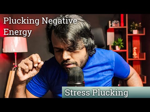 ASMR Plucking Your Negativity (Personal Attention)