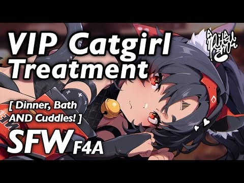 VIP Catgirl Treatment~ Cat Café ASMR [F4A] [F4M] [ZZZ X Listener] [Bath, Cuddles, SLEEP AID]