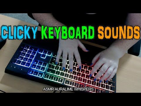 ASMR | CLICKY KEYBOARD SOUNDS