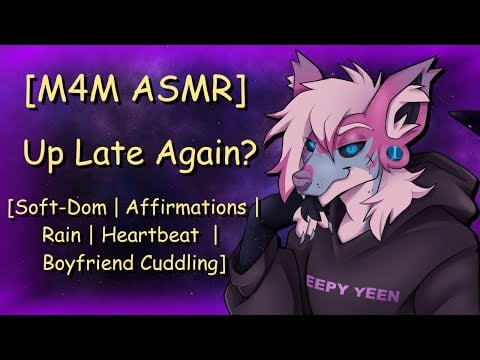 [M4M ASMR] “Up Late Again?” | Soft-Dom | Affirmations | Rain | Heartbeat| Boyfriend Cuddling