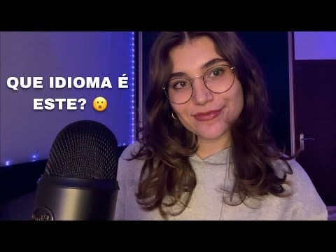 ASMR Tenta Adivinhar Que Idioma Estou a Falar…