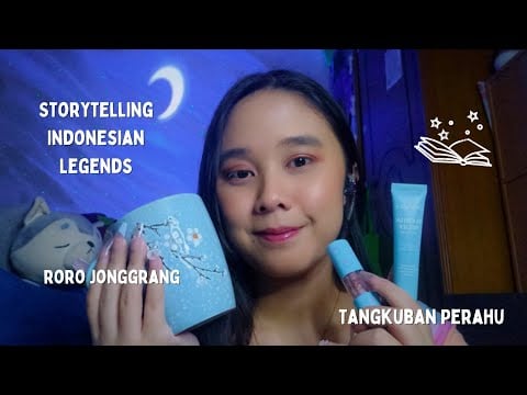 ASMR Bacain Kamu Cerita Rakyat Legenda Indonesia Part.2 - Bedtime Story Telling Indonesia Legends