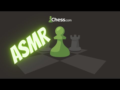 ASMR Chess : Je suis en échec aux échecs