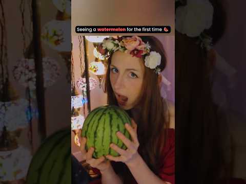 Seeing a watermelon for the first time #asmr