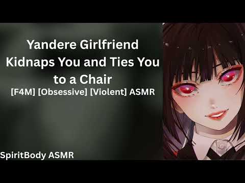 Yandere Girlfriend Kidnaps You and Ties You to a Chair [F4M] ASMR