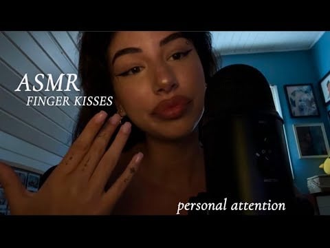 ASMR kisses & finger kisses ( personal attention) 