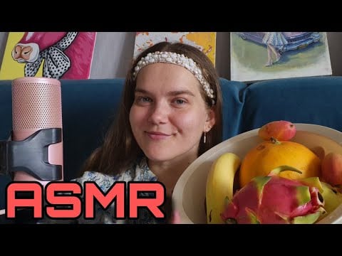 Асмр фрукты • asmr eating fruits • шепот