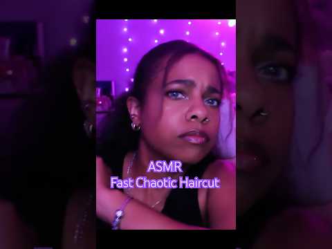 ASMR ✨Fast & Aggressive Haircut (very chaotic) #asmr #asmrfastandaggressive #asmrhaircut
