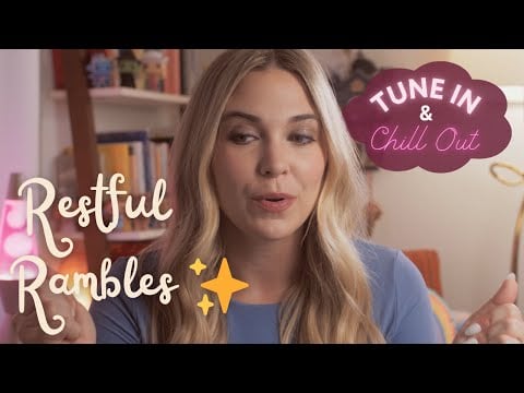 A Restful Ramble While I Color ✨ Peaceful Relaxation ✨Soft Spoken