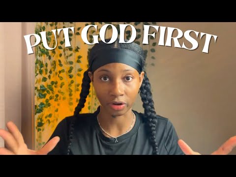 How to Put God First ✨