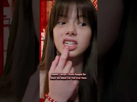 ASMR | What I Think People Do After We Meet For The First Time ─♡─ #asmr #asmrroleplay #comedyasmr