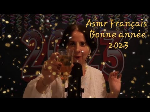 #Asmr Français Bonne année 2023🥳🥳🥳🙏🙏🙏😘😘😘