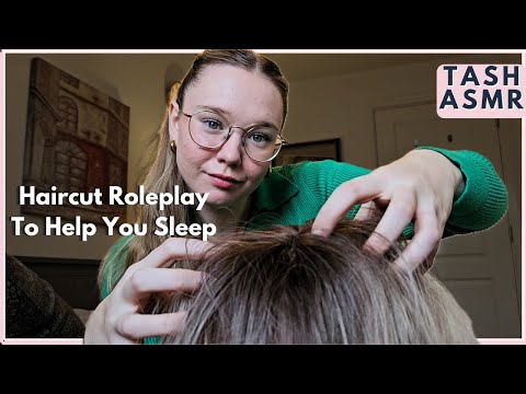 ASMR Haircut Role-pay To Help You Sleep! (Soft Spoken)