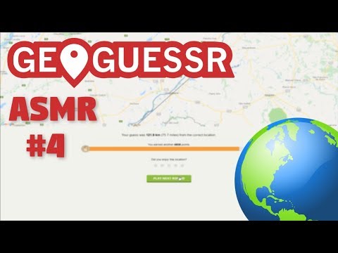 [ASMR] Let's Play Geoguessr - #4