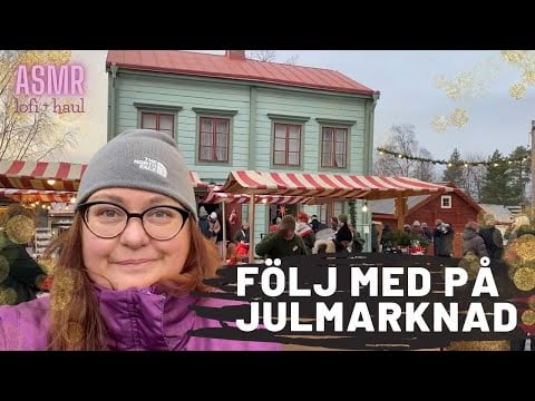 ASMR på svenska (lofi): Följ med på julmarknad i Östersund