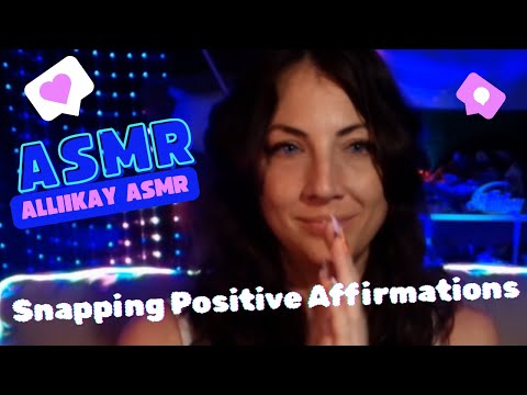 ASMR Snapping Affirmations