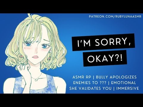 Your Old Bully Regrets How She Treated You [ASMR RP] [Bully Apologizes] [Enemies to ?] [Emotional]