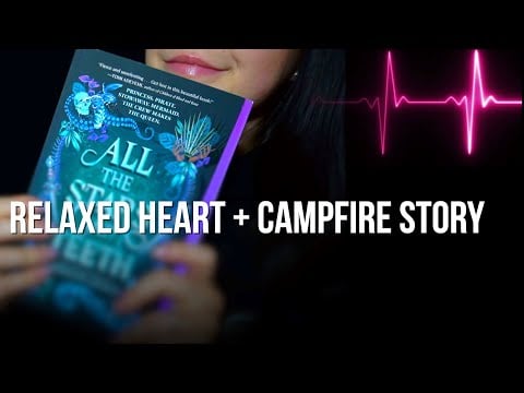 Relax To A Story With Campfire Ambience Pt 1 | Female Heartbeat ASMR