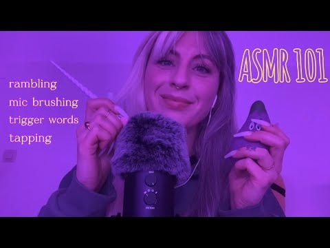 ASMR 101 ~ rambling, tapping, mic brushing + new trigger 🖌️