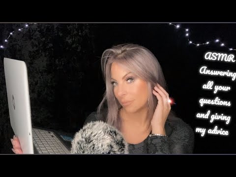 ASMR- Close Up Whisper Ramble | Answering Your Questions & Giving My Advice