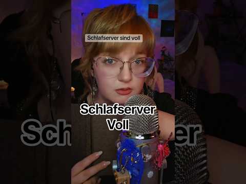 Schlafserver voll 🥱 PS: Wann siehst du das Video?  #asmrvideo #asmrpersonalatttention #asmrsounds