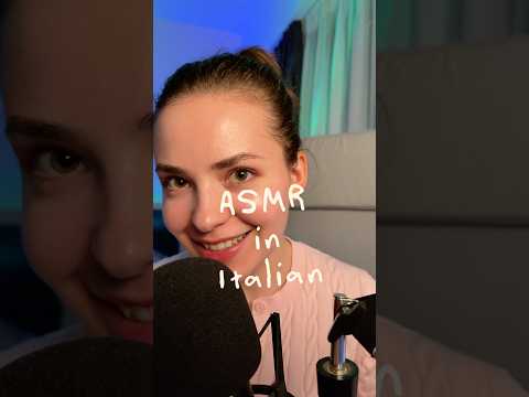 ASMR in Italian 🇮🇹 but I don’t speak Italian 🤭 #asmr #asmrsounds #asmrvideo #shorts #italian