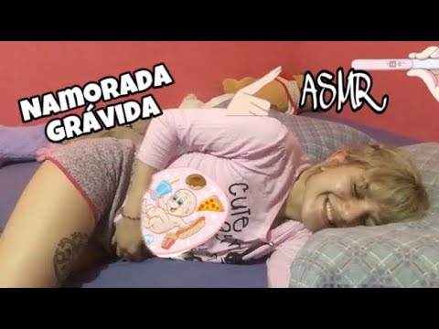 NAMORADA GRÁVIDA - ASMR ROLEPLAY