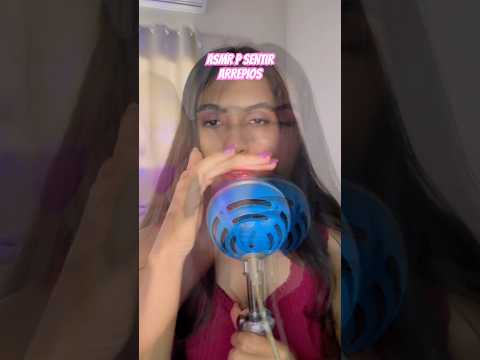 ASMR PARA SENTIR ARREPIOS #asmrshorts #asmrvideo