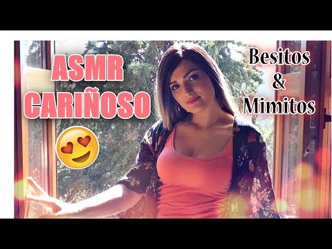 ASMR CARIÑOSO | Besitos y Mimitos para TÍ