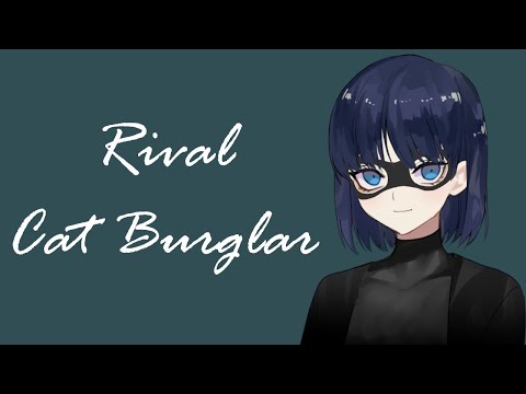 Running Into A Rival Cat Burglar (ASMR Roleplay) [F4M]