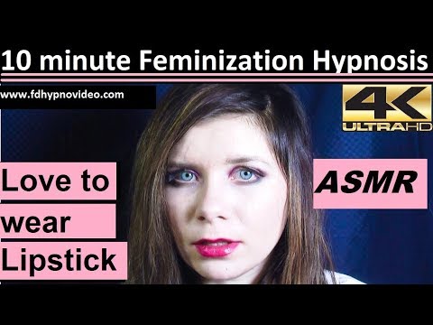 10 minute Feminization Hypnosis forced to wear Lipstick. ASMR 4k Ultra