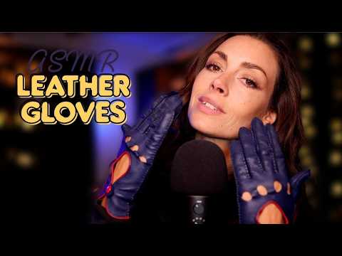 I am BACK! 🥰 My Favorite LEATHER Gloves NEW Triggers - ASMR