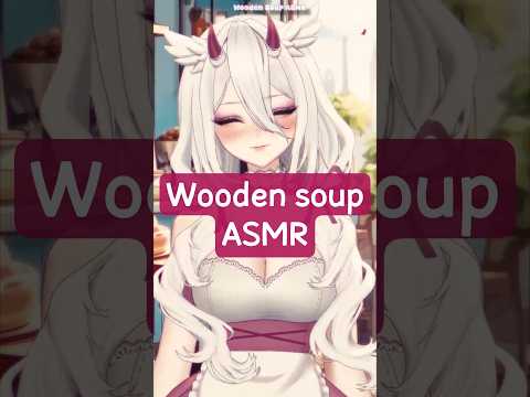 WOODEN SOUP 🍲 #asmr #shorts #notalkingasmr  #vtuber #asmrshorts #quickasmr #woodasmr