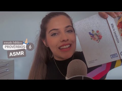 ASMR leitura Provérbios 6 | Sussurros, estudo bíblico e relaxamento