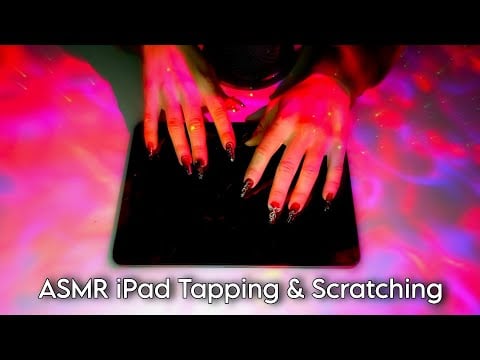 ASMR iPad (Screen) Tapping and Scratching - looped