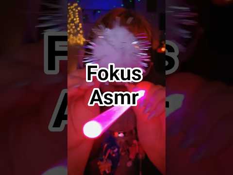 Fokus ASMR #asmrfocus #asmrvideo #asmrsounds #asmr