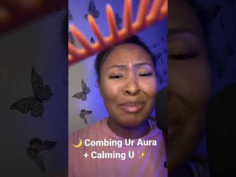 ✨ Combing ur aura ✨ #asmrreiki #asmrsleep #asmr #reikiasmr #asmrforsleep