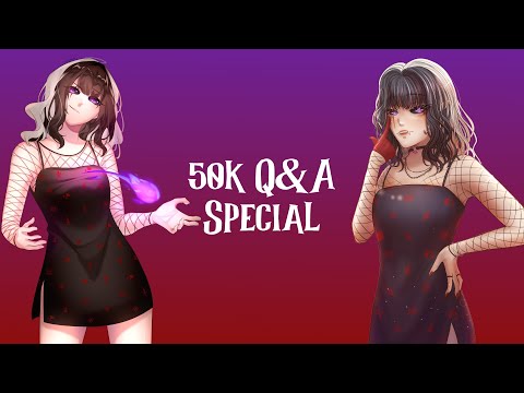 50k Q&A Special + Random editing